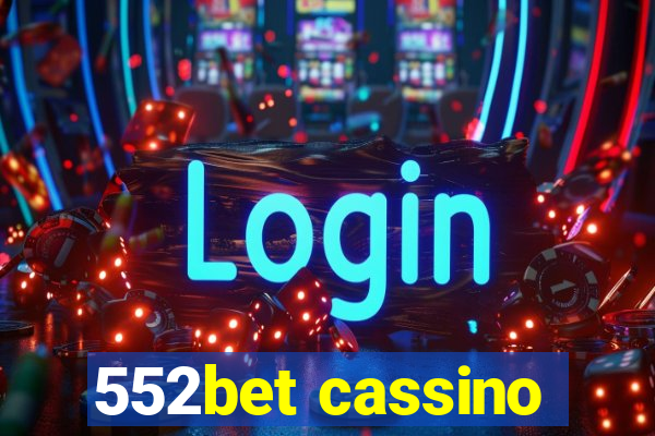 552bet cassino